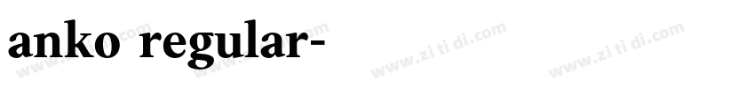 anko regular字体转换